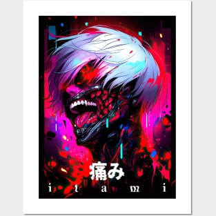 PROUD OTAKU 🖤🩸💀 ITAMI 痛み GHOUL  🖤🩸💀 FEEL MY PAIN🩸🩸🩸ANIME EMO ART Posters and Art